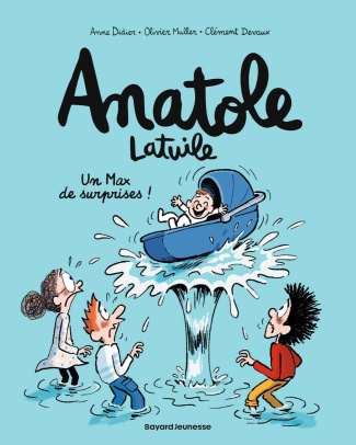 Anatole Latuile Tome 18 : Un Max de surprises !