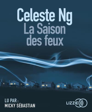La saison des feux. 1 CD audio MP3