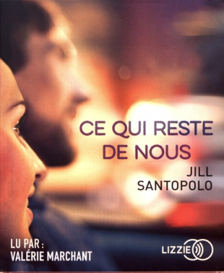 Ce qui reste de nous