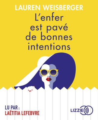 L'enfer est pavé de bonnes intentions. 1 CD audio MP3