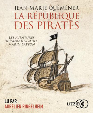 La république des pirates. 1 CD audio MP3