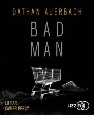 Bad Man. 2 CD audio MP3