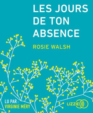 Les jours de ton absence. 1 CD audio