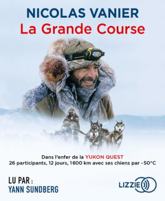 La Grande Course. 1 CD audio MP3