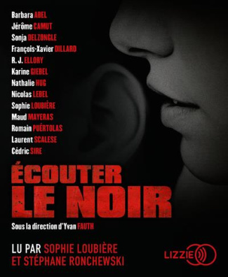 Ecouter le noir. 1 CD audio MP3