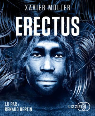 Erectus. 1 CD audio MP3