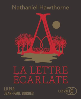 La lettre écarlate. 1 CD audio MP3