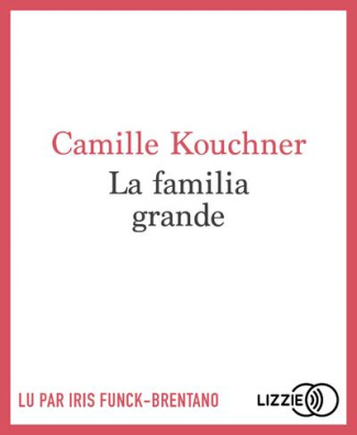 La familia grande. 1 CD audio MP3