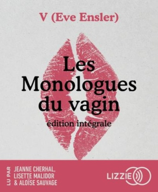 Les monologues du vagin. 1 CD audio MP3