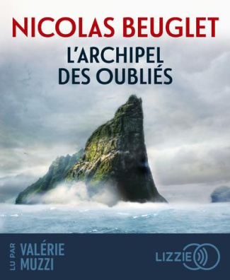 L'archipel des oubliés. 1 CD audio
