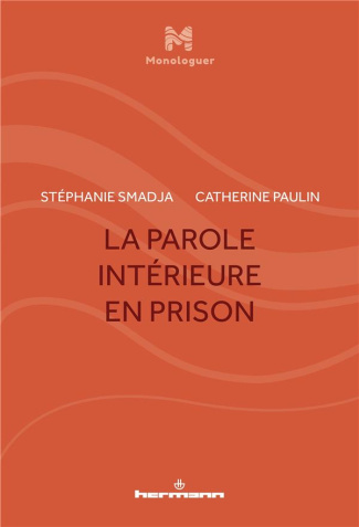 La parole intérieure en prison