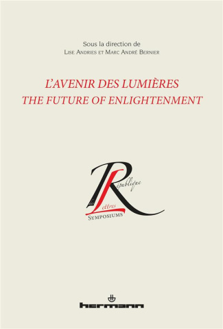 L'Avenir des Lumières. The Future of Enlightenment