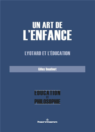 Un art de l'enfance. Lyotard et l'éducation