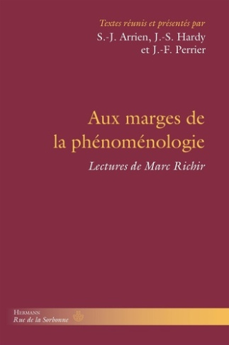 Aux marges de la phénoménologie. Lectures de Marc Richir