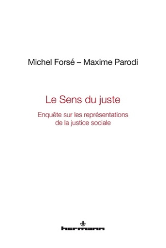 Le sens du juste. Enquête sur les représentations de la justice sociale
