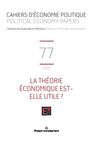 Cahiers d'économie politique N° 77/2020 : La théorie économique est-elle utile ?