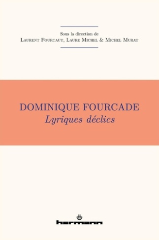 Dominique Fourcade. Lyrique déclics