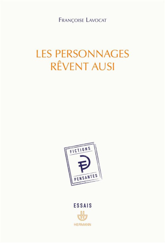 Les personnages rêvent aussi