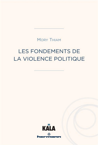 Les fondements de la violence politique