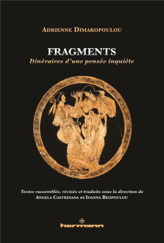 Fragments. Itinéraires d'une pensée inquiète