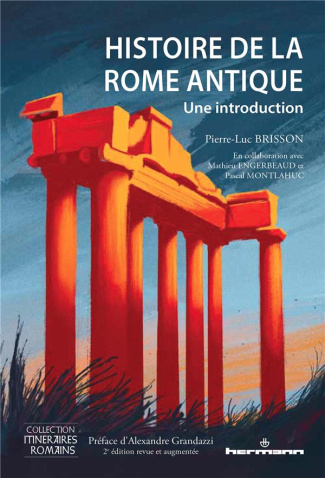 Histoire de la Rome antique. Une introduction, 2e édition revue et augmentée