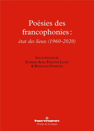 Poésies des francophonies : état des lieux (1960-2020)