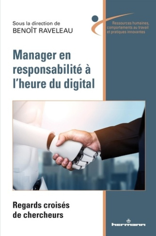 Manager en responsabilité à l'heure du digital. Regards croisés de chercheurs