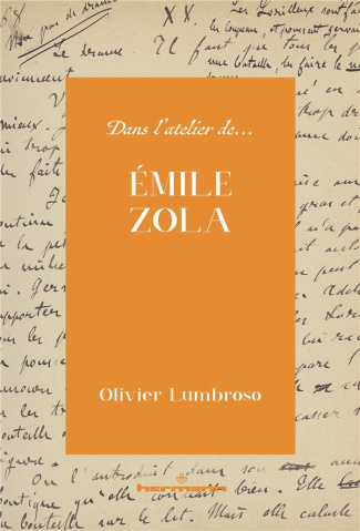 Dans l'atelier d'Emile Zola