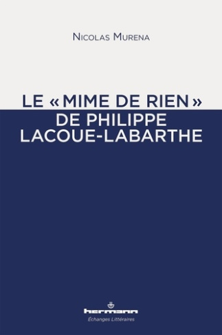 Le "mime de rien" de Philippe Lacoue-Labarthe