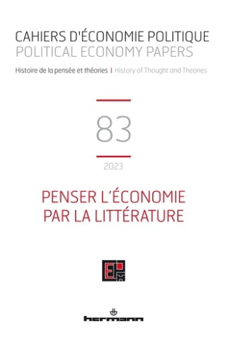 Cahiers d'économie politique N° 83 : Penser l'économie par la littérature