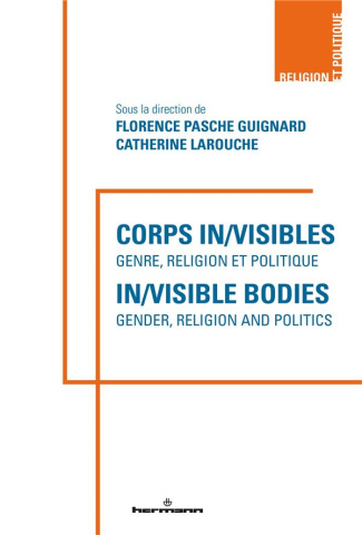 Corps in/visibles. Genre, religion et politique, Textes en français et anglais