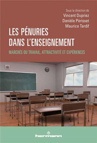 Les pénuries dans l'enseignement. Marchés du travail, attractivité et expériences