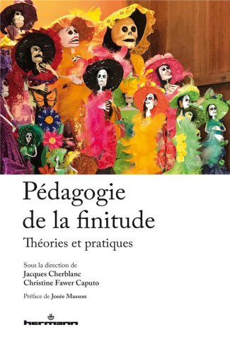 Pédagogie de la finitude. Théories et pratiques