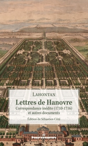 Lettres de Hanovre. Correspondance inédite (1710-1716) et autres documents