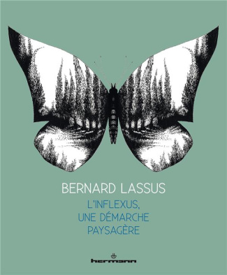 Bernard Lassus. L'inflexus, une démarche paysagère