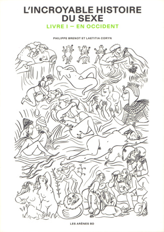 L'incroyable histoire du sexe Tome 1 : En Occident