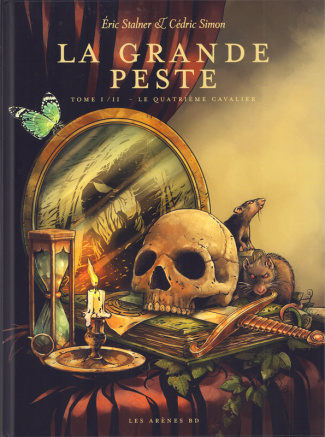 La Grande Peste Tome 1 : Le quatrième cavalier