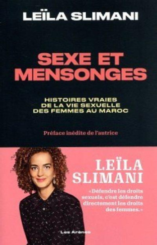 Sexe et mensonges. Histoires vraies de la vie sexuelle des femmes au Maroc, Edition revue et augment