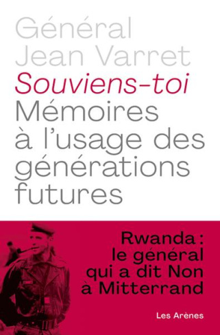 Souviens-toi. Mémoires à l'usage des générations futures