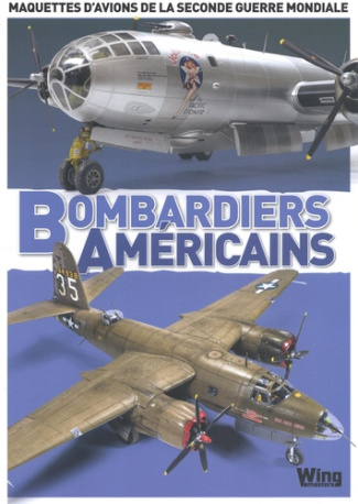 Bombardiers américains. Maquettes d'avions de la Seconde Guerre mondiale