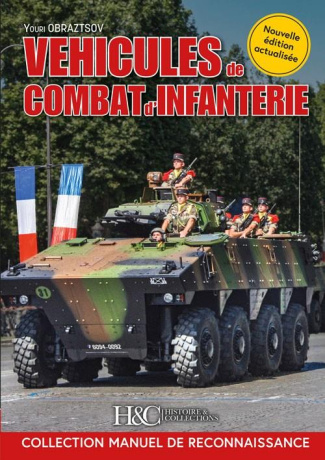 Véhicules de combat d'infanterie. 2e édition actualisée