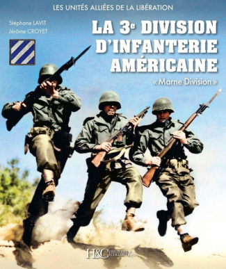La 3e division d'infanterie américaine "Marne division"