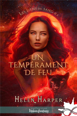 Les Liens du Sang Tome 1 : Un tempérament de feu