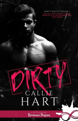 Dirty Nasty Freaks Tome 1 : Dirty