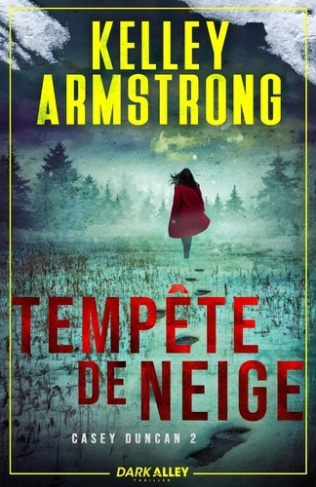 Tempête de neige. Casey Duncan, T2
