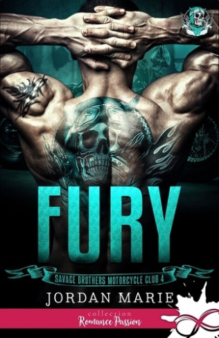 Savage Brothers Motorcycle Club Tome 4 : Fury