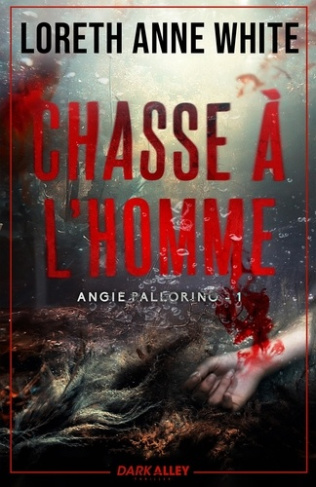 Angie Pallorino Tome 1 : Chasse à l'homme