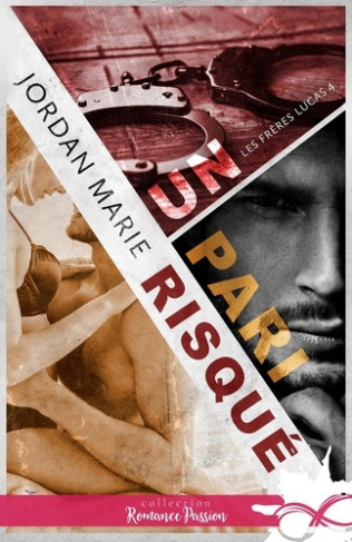 Un pari risqué. Les frères Lucas, T4