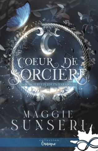 Les sorcières perdues d'Aradia Tome 1 : Coeur de sorcière