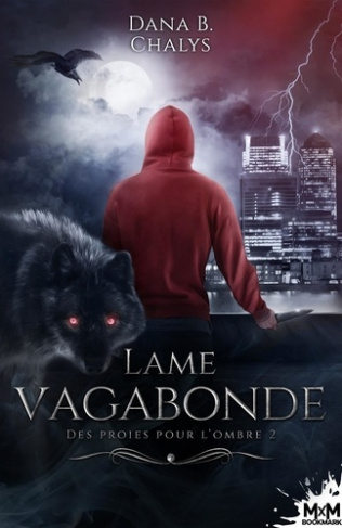 Des proies pour l'ombre Tome 2 : Lame vagabonde